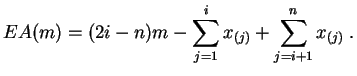 $\displaystyle EA(m) = (2i-n) m -\sum_{j=1}^i x_{(j)}+\sum_{j=i+1}^n x_{(j)}\;.
$